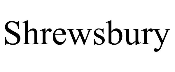 Trademark Logo SHREWSBURY