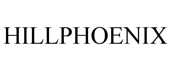 Trademark Logo HILLPHOENIX