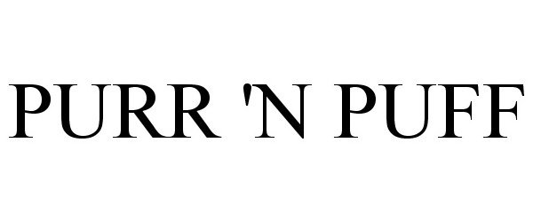 Trademark Logo PURR 'N PUFF