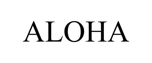 ALOHA