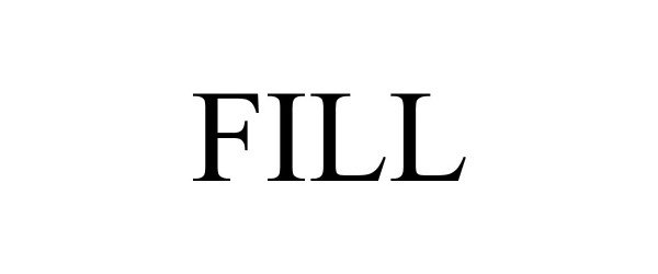 Trademark Logo FILL