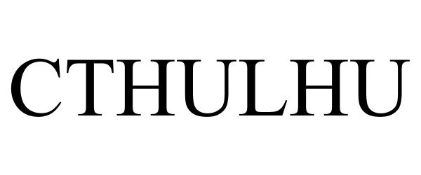 Trademark Logo CTHULHU
