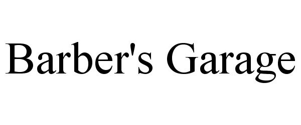 Trademark Logo BARBER'S GARAGE
