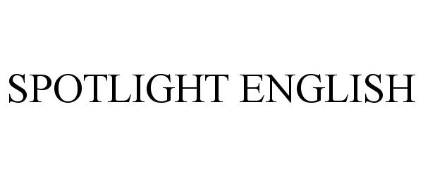 Trademark Logo SPOTLIGHT ENGLISH