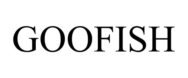 Trademark Logo GOOFISH