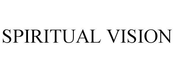 Trademark Logo SPIRITUAL VISION