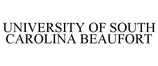  UNIVERSITY OF SOUTH CAROLINA BEAUFORT