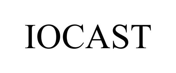Trademark Logo IOCAST