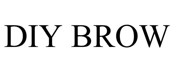 Trademark Logo DIY BROW