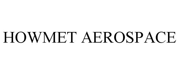 Trademark Logo HOWMET AEROSPACE