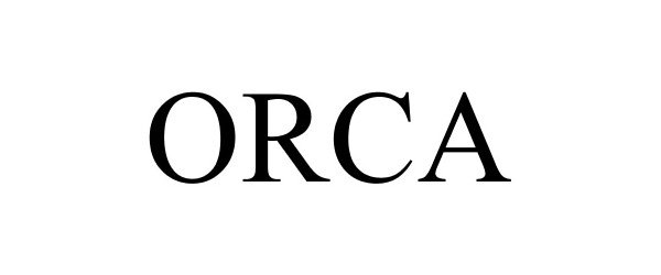 Trademark Logo ORCA