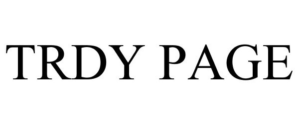 Trademark Logo TRDY PAGE