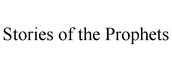 Trademark Logo STORIES OF THE PROPHETS