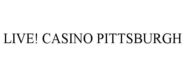  LIVE! CASINO PITTSBURGH