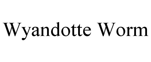 WYANDOTTE WORM - Wyandotte Lure LLC. Trademark Registration