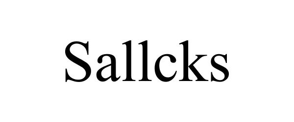 Trademark Logo SALLCKS