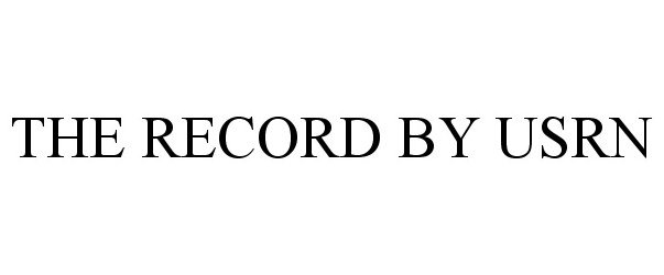 Trademark Logo THE RECORD BY USRN