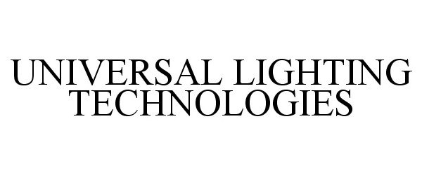 Trademark Logo UNIVERSAL LIGHTING TECHNOLOGIES