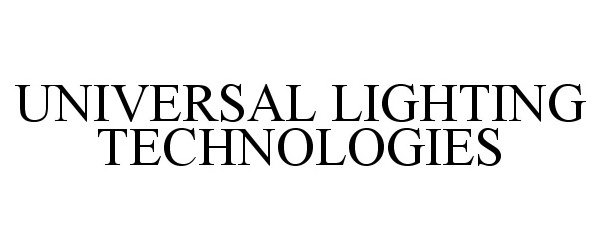  UNIVERSAL LIGHTING TECHNOLOGIES