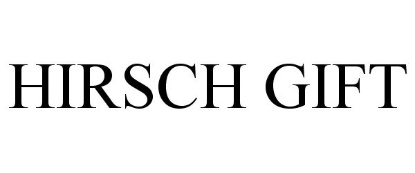 Trademark Logo HIRSCH GIFT