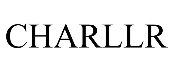 Trademark Logo CHARLLR