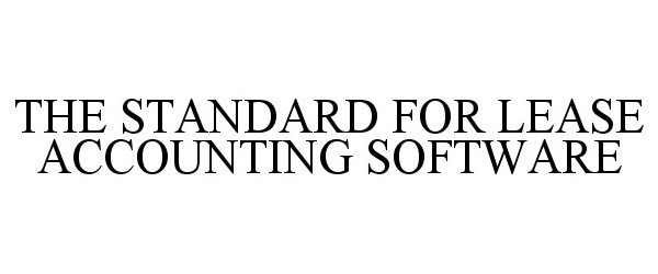 Trademark Logo THE STANDARD FOR LEASE ACCOUNTING SOFTWARE