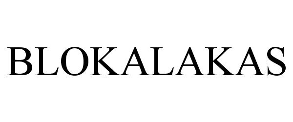 Trademark Logo BLOKALAKAS