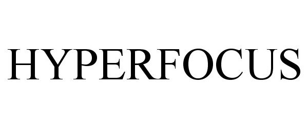 Trademark Logo HYPERFOCUS