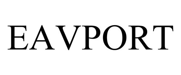 Trademark Logo EAVPORT