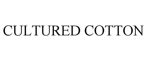 Trademark Logo CULTURED COTTON