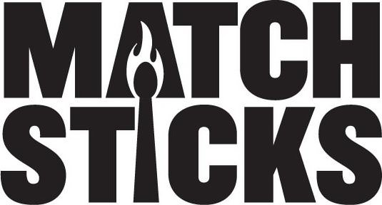  MATCH STICKS