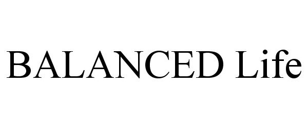 Trademark Logo BALANCED LIFE