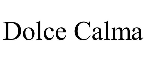 Trademark Logo DOLCE CALMA