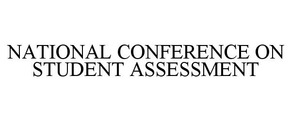  NATIONAL CONFERENCE ON STUDENT ASSESSMENT