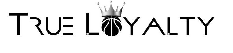 Trademark Logo TRUE LOYALTY