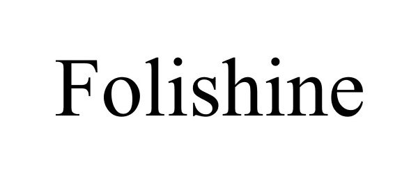 Trademark Logo FOLISHINE