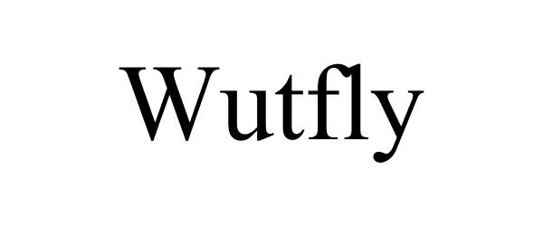  WUTFLY