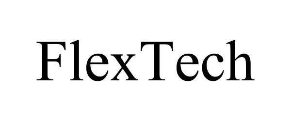 Trademark Logo FLEXTECH