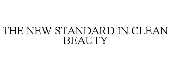 Trademark Logo THE NEW STANDARD IN CLEAN BEAUTY