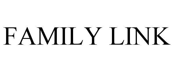 Trademark Logo FAMILY LINK