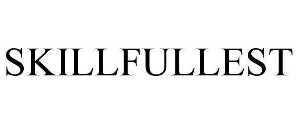 Trademark Logo SKILLFULLEST