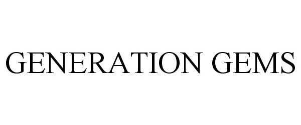 Trademark Logo GENERATION GEMS