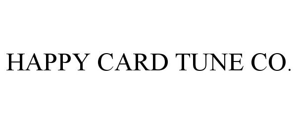  HAPPY CARD TUNE CO.