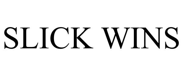 Trademark Logo SLICK WINS