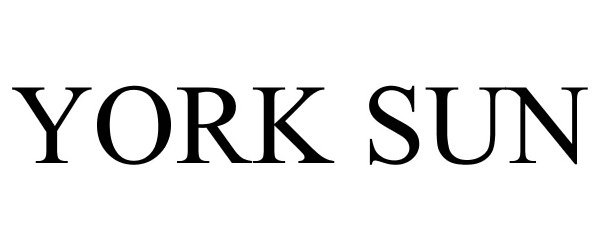 Trademark Logo YORK SUN