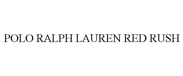Trademark Logo POLO RALPH LAUREN RED RUSH