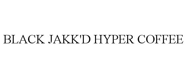  BLACK JAKK'D HYPER COFFEE