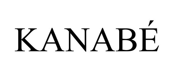 Trademark Logo KANABÉ