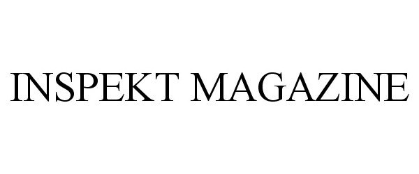 Trademark Logo INSPEKT MAGAZINE