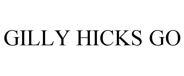  GILLY HICKS GO